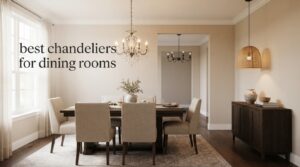 best chandeliers for dining rooms