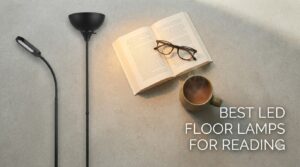 best led floor lamps for reading