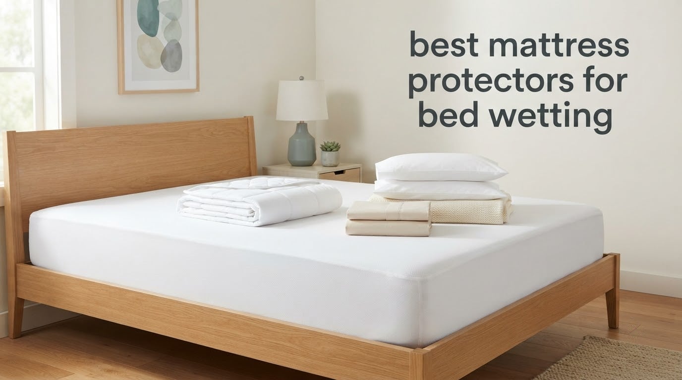 best mattress protectors for bed wetting